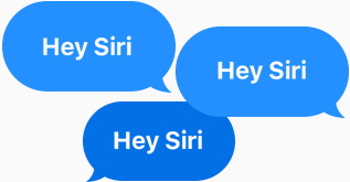 Three blue speech bubbles all say &ldquo;Hey, Siri.&rdquo;